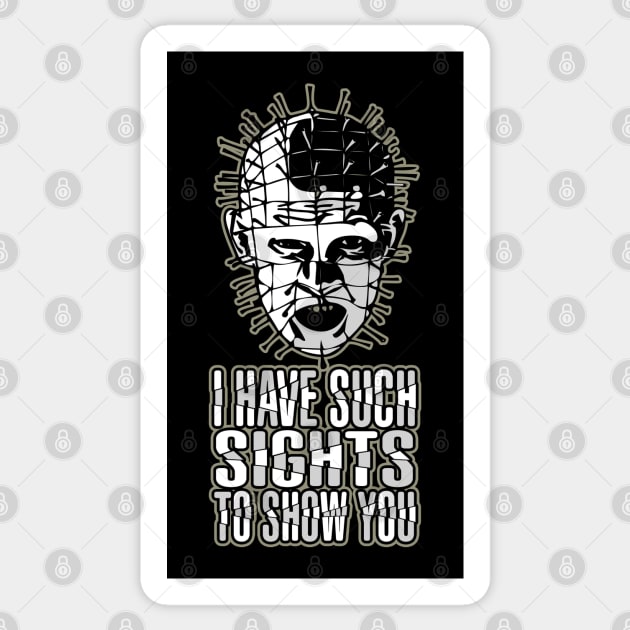 I have such sights to show you Sticker by NinthStreetShirts